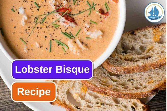 Delicious Lobster Bisque Recipe